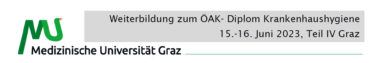 ÖAK-Diplom Krankenhaushygiene, Kursteil IV