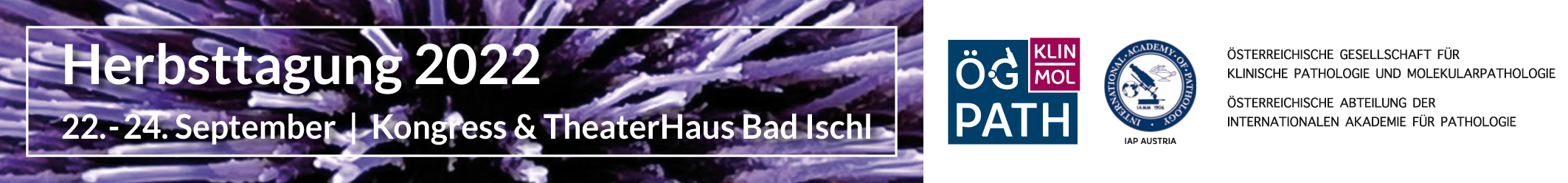 Herbsttagung 2022 der Österr. Gesellschaft für Klinische Pathologie und Molekularpathologie /IAP Austria